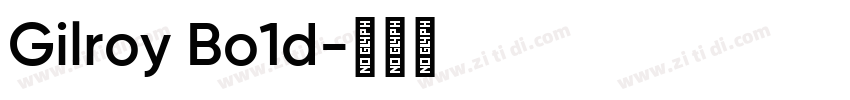 Gilroy Bo1d字体转换